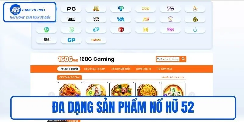 Đa dạng sản phẩm Nổ hũ 52
